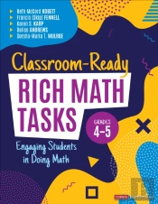 Classroom-Ready Rich Math Tasks, Grades 4-5