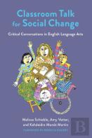 Classroom Talk For Social Change