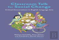 Classroom Talk For Social Change