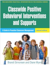 Classwide Positive Behavioral Interventions And Supports, Second Edition