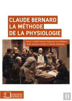 Bertrand.pt - Claude Bernard. La Méthode De La Physiologie