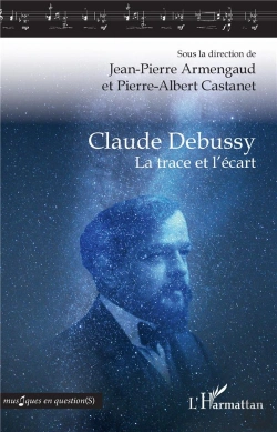 Bertrand.pt - Claude Debussy ; La Trace Et L'Écart