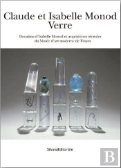 Claude Et Isabelle Monod, Verre