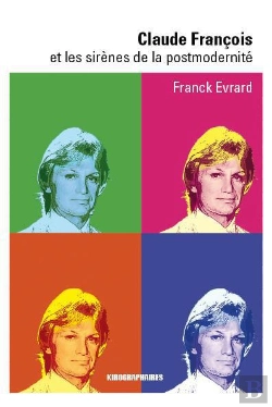 Bertrand.pt - Claude François Et Les Sirènes De La Postmodernité