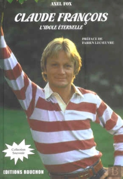 Bertrand.pt - Claude François, L'Idole Éternelle