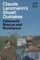 Claude Lanzmannâ€™S 'Shoah' Outtakes