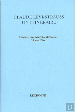 Bertrand.pt - Claude Levi-Strauss Un Itinéraire