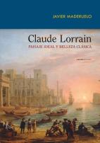 Claude Lorrain Paisaje Ideal Y Belleza Clasica