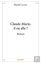 Claude-Marie, Il Ou Elle ?