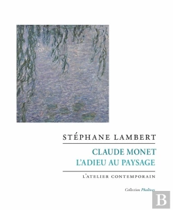 Bertrand.pt - Claude Monet, L'Adieu Au Paysage