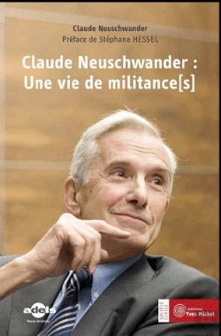 Bertrand.pt - Claude Neuschwander : Une Vie De Militance(S)