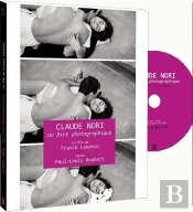 Claude Nori, Un Flirt Photographique