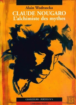Bertrand.pt - Claude Nougaro, L'Alchimiste Des Mythes