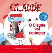 Claude - O Claude Vai Acampar