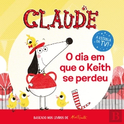 Bertrand.pt - Claude - O Dia em que o Keith se Perdeu
