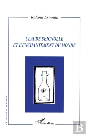 Claude Seignolle Et L'Enchantement Du Monde