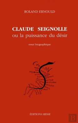 Bertrand.pt - Claude Seignolle Ou La Puissance Du Desir - Essai Biographique