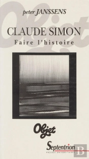 Claude Simon, Faire L'Histoire