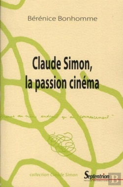 Bertrand.pt - Claude Simon, La Passion Cinéma