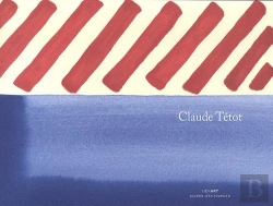 Bertrand.pt - Claude Tétot, Peintures Recentes