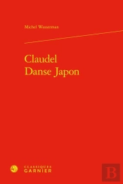 Claudel Danse Japon