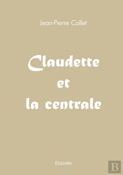 Bertrand.pt - Claudette Et La Centrale