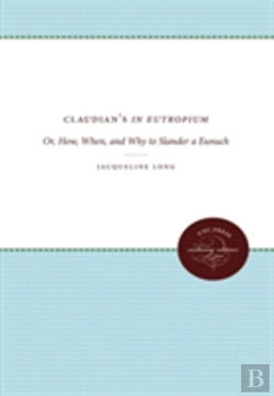 Bertrand.pt - Claudian'S In Eutropium