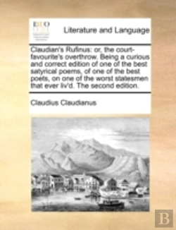 Bertrand.pt - Claudian'S Rufinus: Or, The Court-Favour