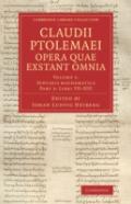 Claudii Ptolemaei Opera Quae Exstant Omnia