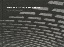 Claudio Greco: Pier Luigi Nervi