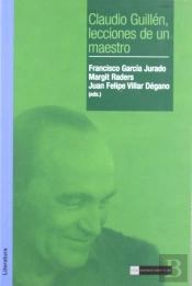 Claudio Guillén, Lecciones De Un Maestro