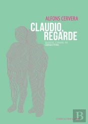 Claudio, Regarde