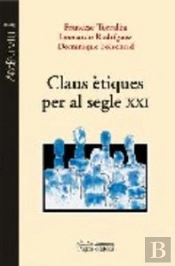 Claus Ètiques Per Al Segle Xxi