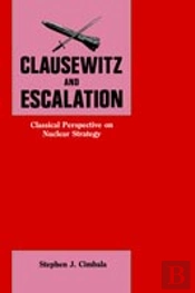 Clausewitz And Escalation