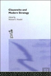 Clausewitz And Modern Strategy