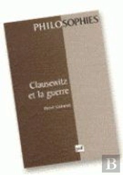 Clausewitz Et La Guerre