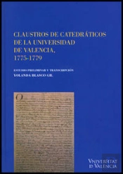 Claustros De Catedráticos De La Universida De Valencia, 1775-1779
