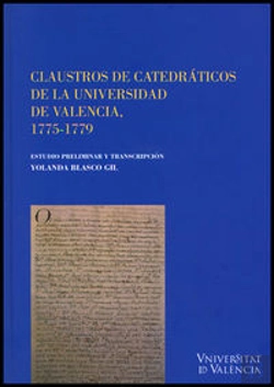 Bertrand.pt - Claustros De Catedráticos De La Universida De Valencia, 1775-1779