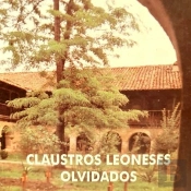 Claustros Leones Olvidados