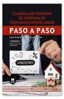 Clausula De Comision De Apertura En Prestamos Hipotecarios. Paso