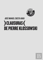)Clausuras( De Pierre Klossowski