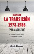 Claves De La Transición 1973-1986 (Para Adultos)