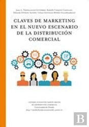 Claves De Márketing En El Nuevo Escenario De La Distribución Comercial