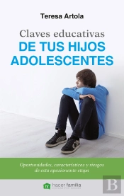 Claves Educativas De Tus Hijos Adolescentes
