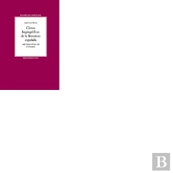 Bertrand.pt - Claves Hagiograficas De La Literatura Española (Del Cantar De Mio Cid A Cervantes)