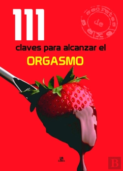 Bertrand.pt - Claves Para Alcanzar El Orgasmo