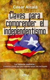 Claves Para Comprender El Independentismo