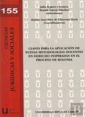 Claves Para La Aplicación De Nuevas Metodologías Docentes En Derecho Inspiradas En El Proceso De Bol