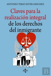 Claves Para La Realizacion Integral De Los Derechos Del Inmi