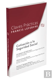 Claves Prácticas Cotización A La Seguridad Social
